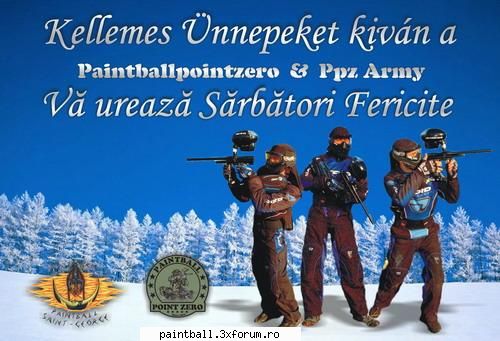 ppz army doreste pentru cei pasionati de paintball si fericit si un la multi ani!
sa ne intalnim pe